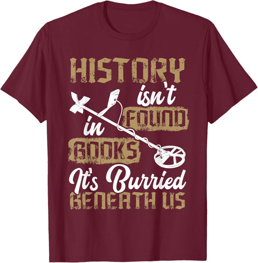 Detector Treasure Hunter Antique Finder T-Shirt - T-Shirt | Maroon