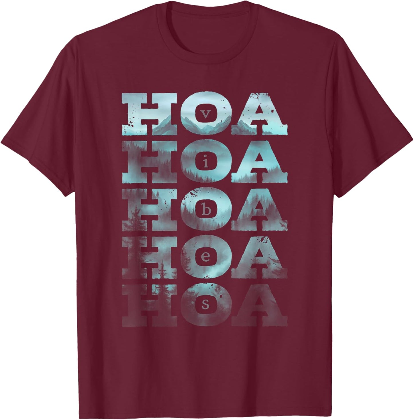 Hoa Hoa Hoa Hoa Hoa Season Vibes T-Shirt - T-Shirt | Maroon