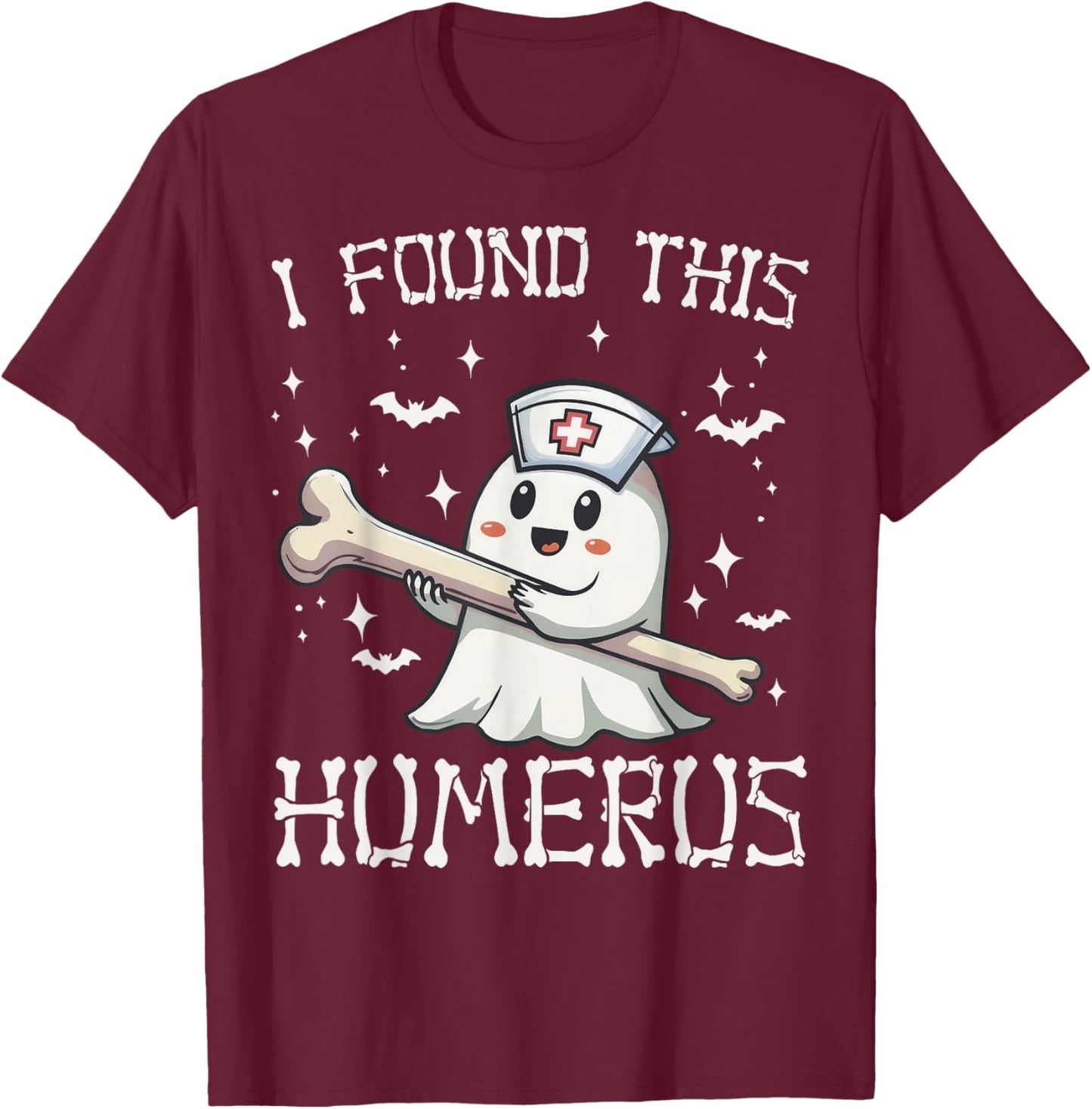 I Found This Humerus Halloween Nurse Ghost Funny Saying T-Shirt - T-Shirt | Maroon