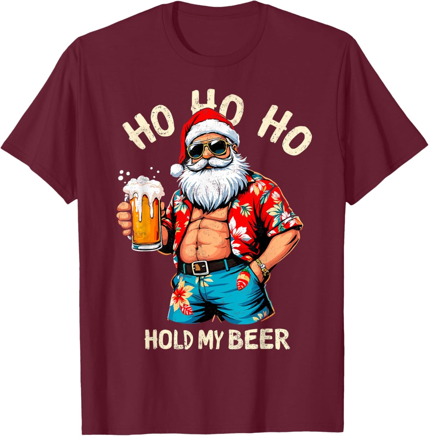 HO HO HO Hold My Beer Lover Drinker Santa Christmas Party T-Shirt - T-Shirt | Maroon