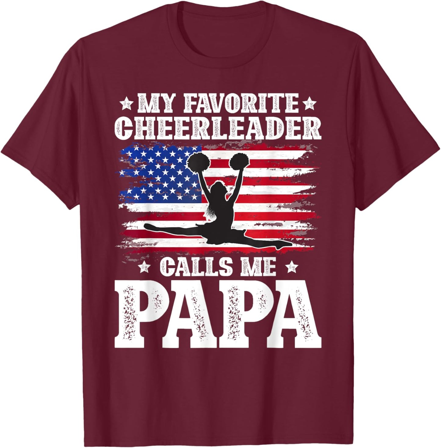 Proud Cheer Papa Grandpa Papa Of A Cheerleader Papa T-Shirt - T-Shirt | Maroon