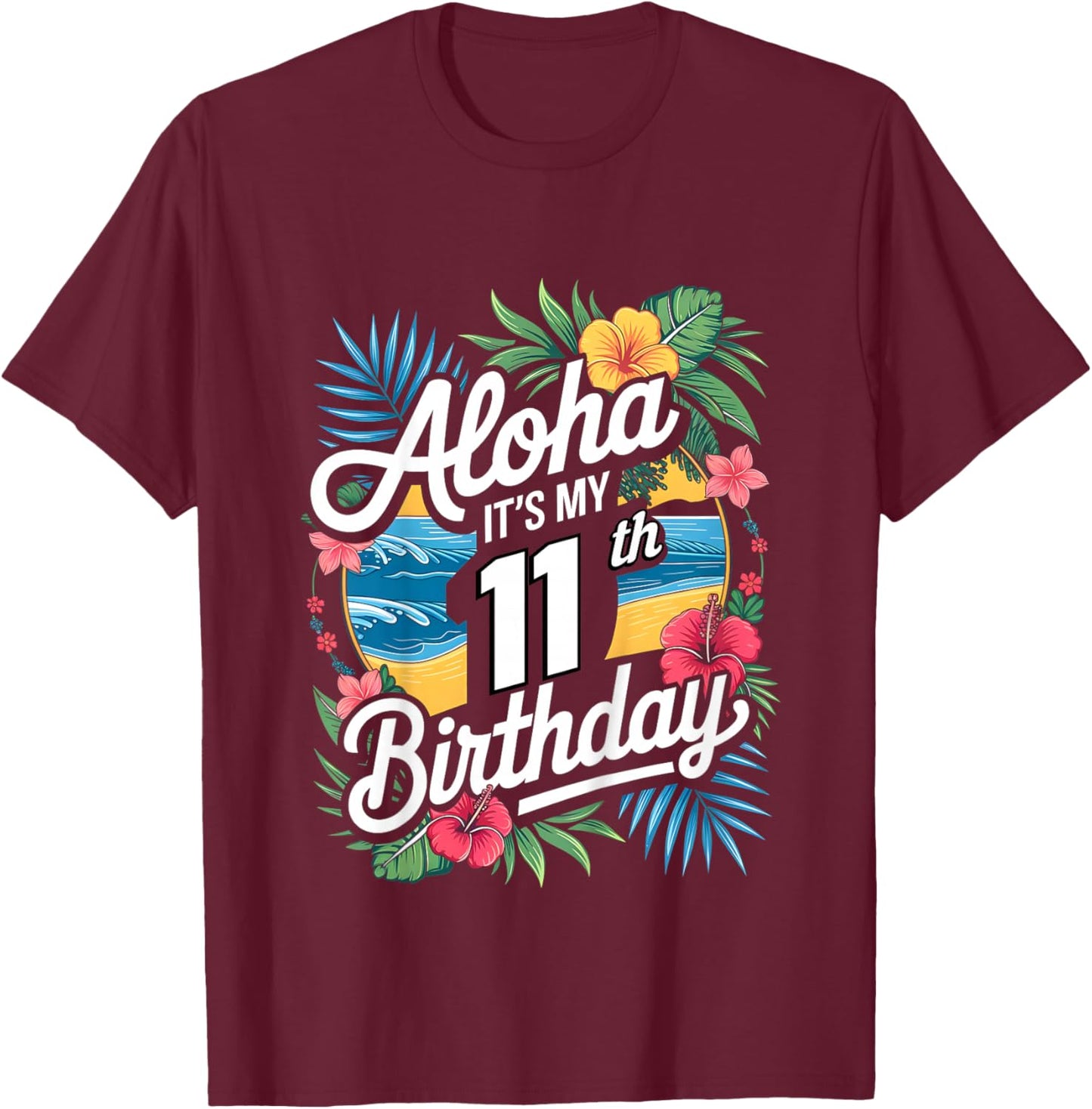 Kids Aloha 11th Birthday Hawaiian Theme Hawaii Tropical Beach T-Shirt - T-Shirt | Maroon