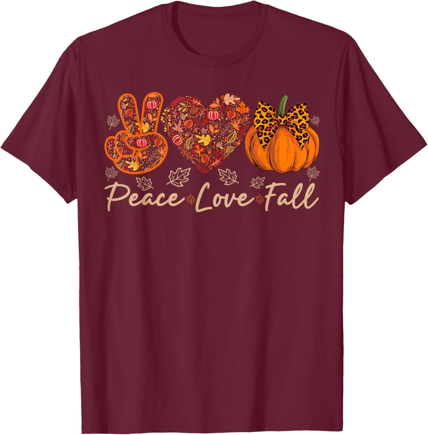 Peace Love Fall Men Women Kids Autumn Pumpkin Fall T-Shirt - T-Shirt | Maroon