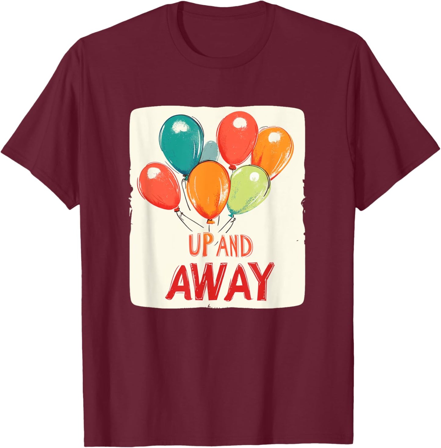 Colorful Balloons with Up and Away Statement Costume T-Shirt - T-Shirt | Maroon