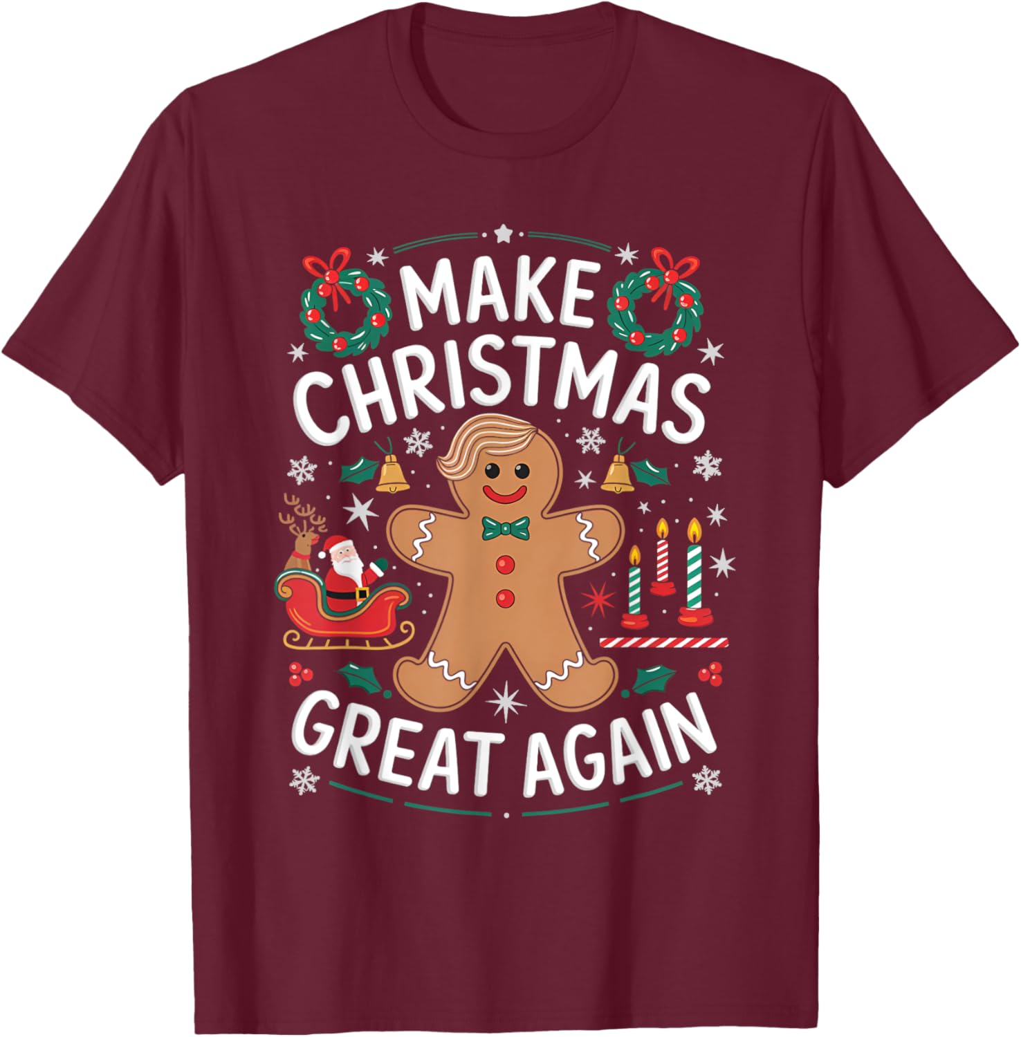 Funny Trump Gingerbread Man Make Christmas Great Again 2024 T-Shirt - T-Shirt | Maroon