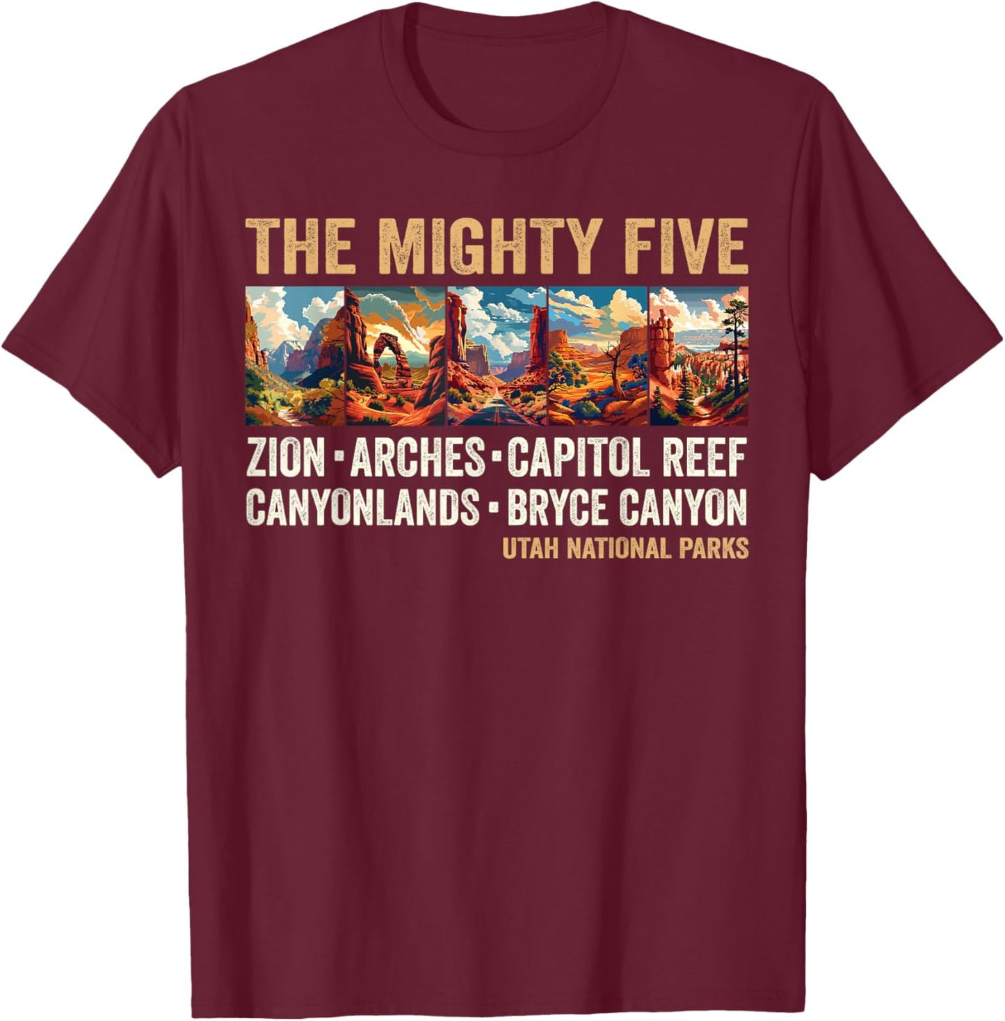 Vintage Moab Utah Souvenir Big 5 Mighty Five National Park T-Shirt - T-Shirt | Maroon