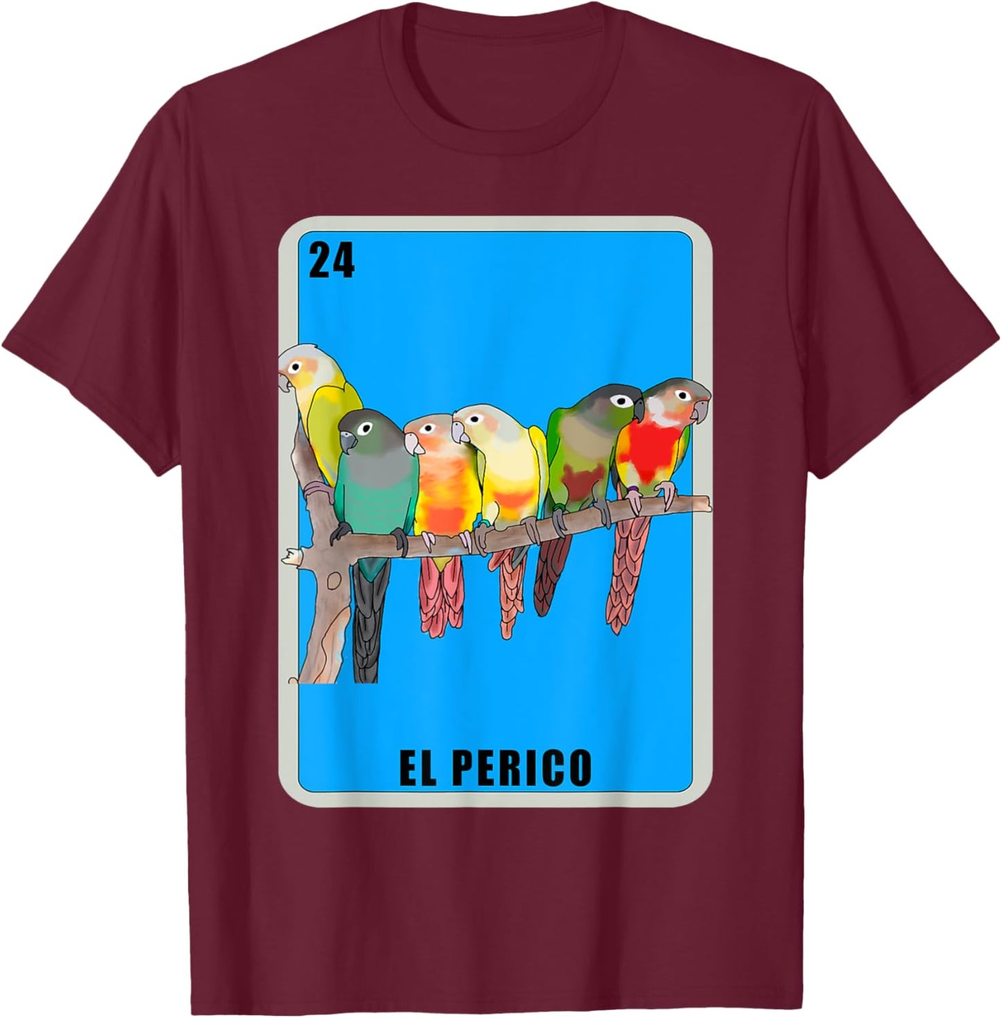 El Perico Card Parakeet Mexican Lottery Card T-Shirt - T-Shirt | Maroon