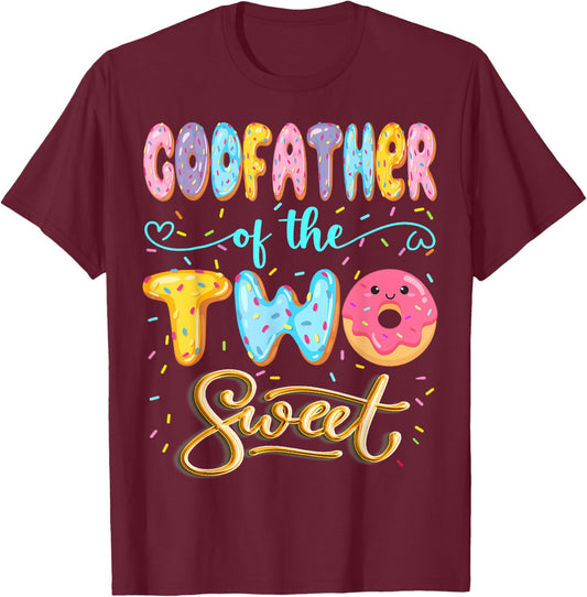 GodFather Of The Two Sweet Donut Lover 2Nd Birthday Girl T-Shirt - T-Shirt | Maroon