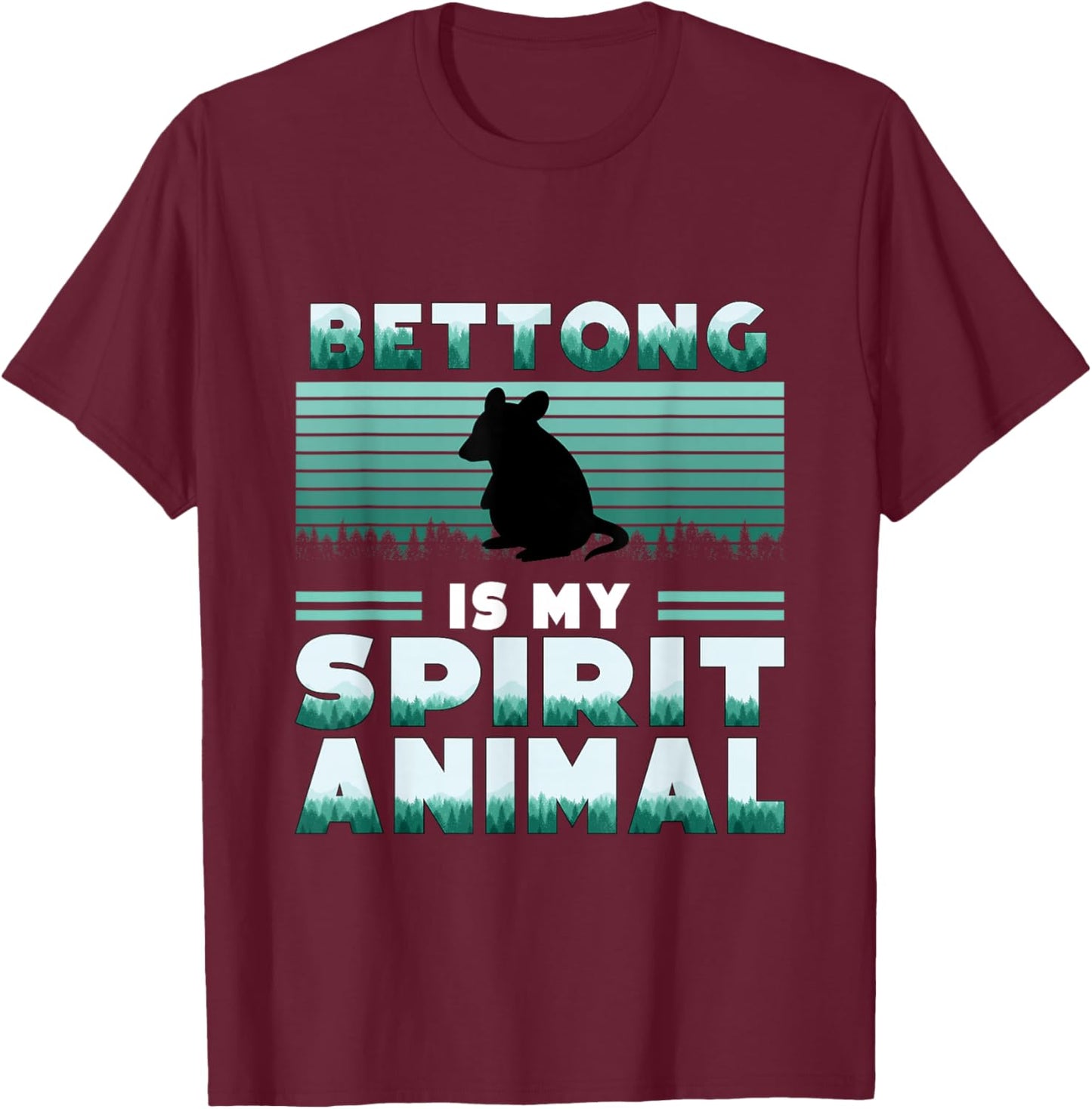 Bettong is my Spirit Animal Rat Kangaroo Animal Lover T-Shirt - T-Shirt | Maroon