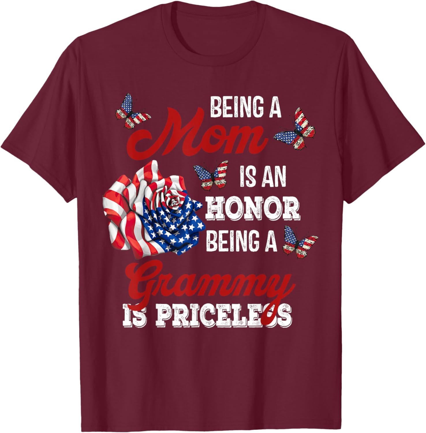 Butterfly Being A Mom Is An Honor Being A Grammy T-Shirt - T-Shirt | Maroon