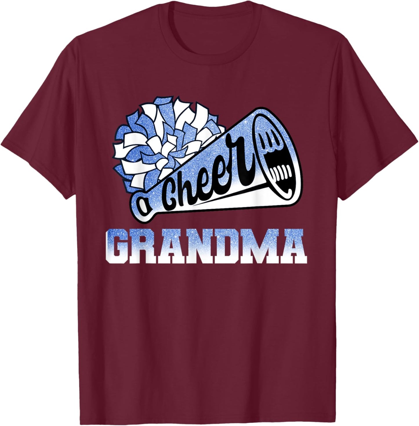 Cheer Grandma Biggest Fan Cheerleader Blue White Pom Pom T-Shirt - T-Shirt | Maroon