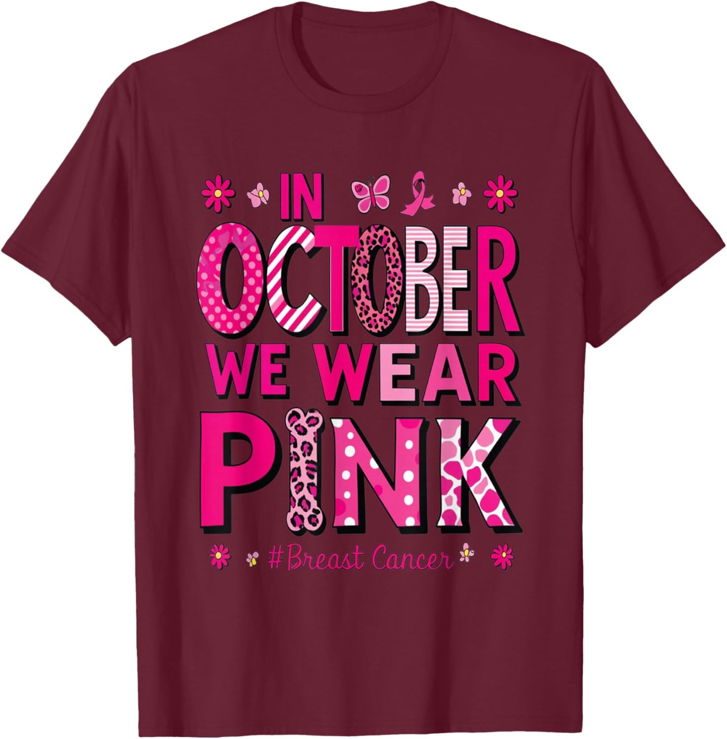 In October We Wear Pink Rainbow Breast Cancer Awareness T-Shirt - T-Shirt | Maroon