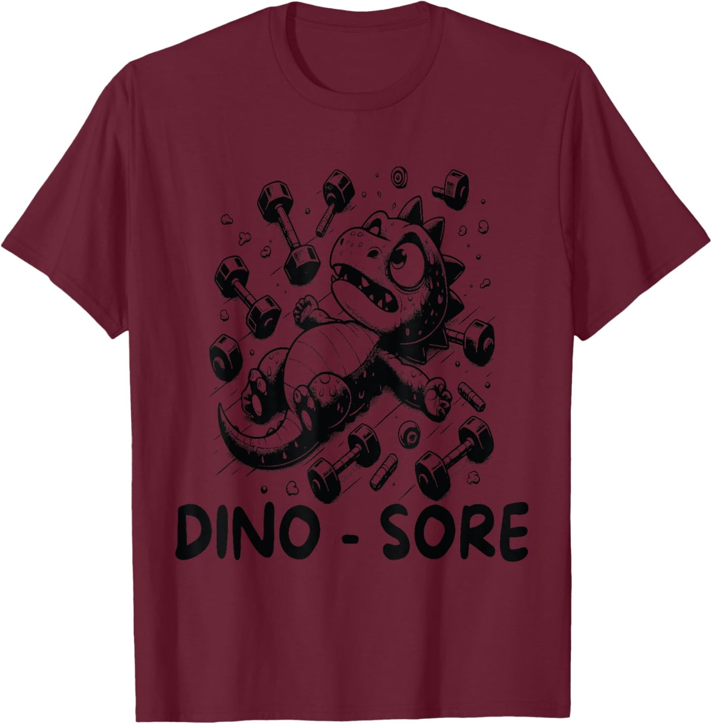 Funny Dinosaur Workout Gag Dino Sore Lifting Gym T-Shirt - T-Shirt | Maroon