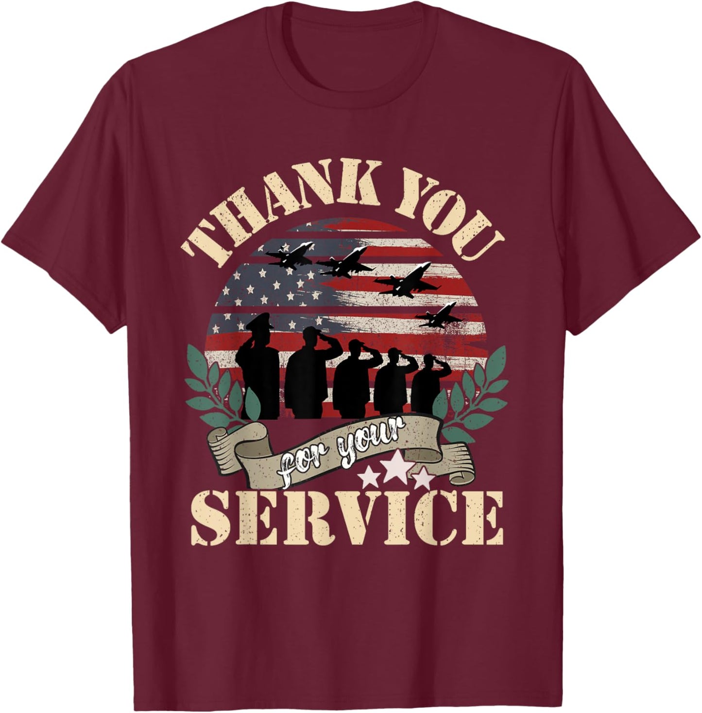 Thank You For Your Service, Military Veterans Day Tribute T-Shirt - T-Shirt | Maroon