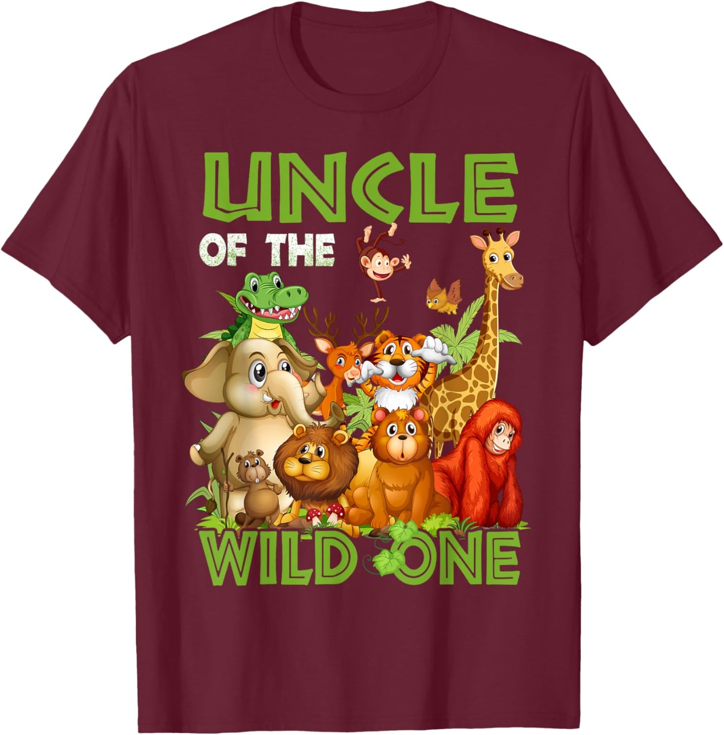 Uncle Of The Wild One Birthday Animal Safari Jungle T-Shirt - T-Shirt | Maroon