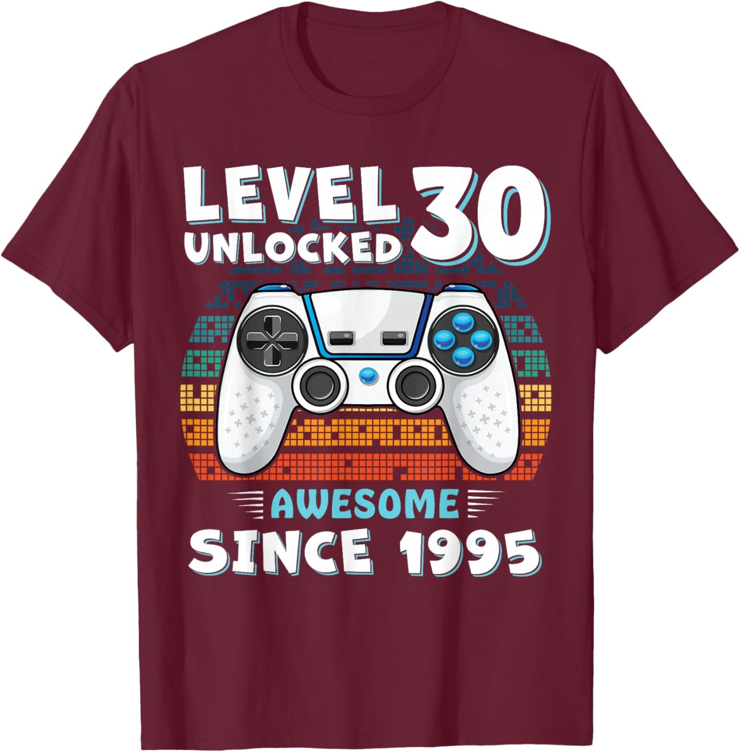 30 Year Birthday Decorations Men Gag 30yr 1995 30th Birthday T-Shirt - T-Shirt | Maroon