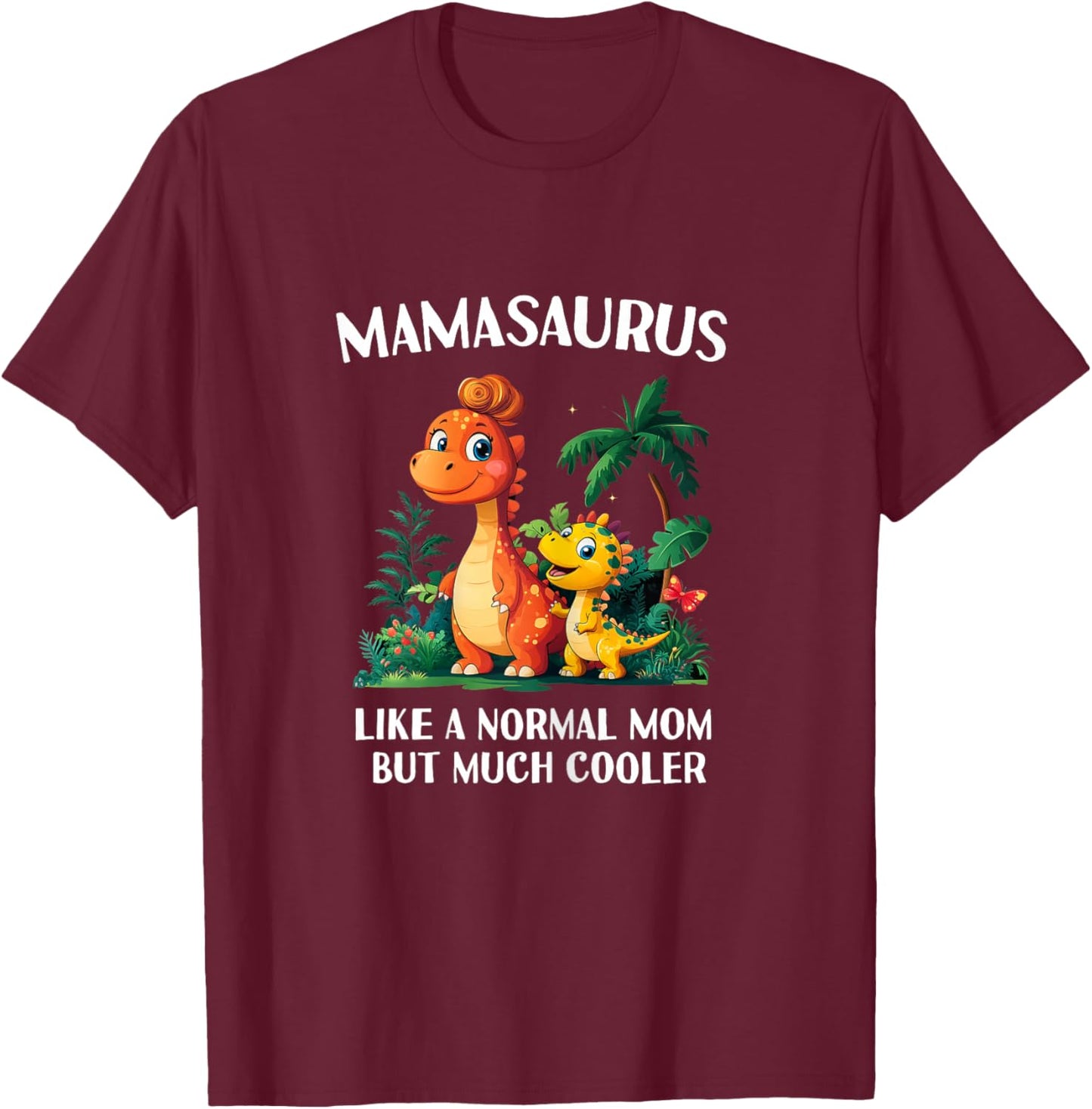 Mamasaurus Mama Saurus Dinosaur Women Matching Family T-Shirt - T-Shirt | Maroon