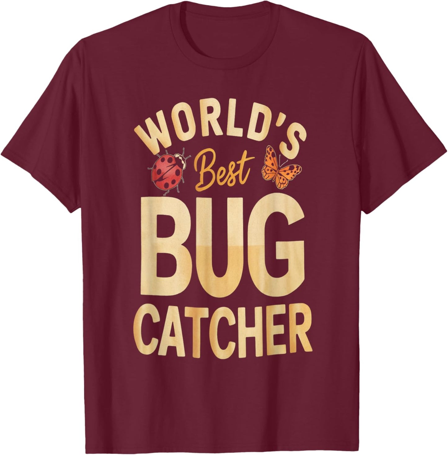World's Best Insect Catcher Funny Explorer Design T-Shirt - T-Shirt | Maroon