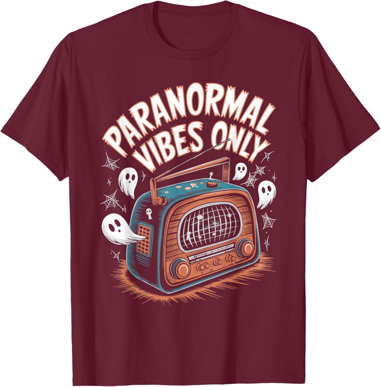 Paranormal Vibes Only Ghost Hunting Halloween T-Shirt - T-Shirt | Maroon