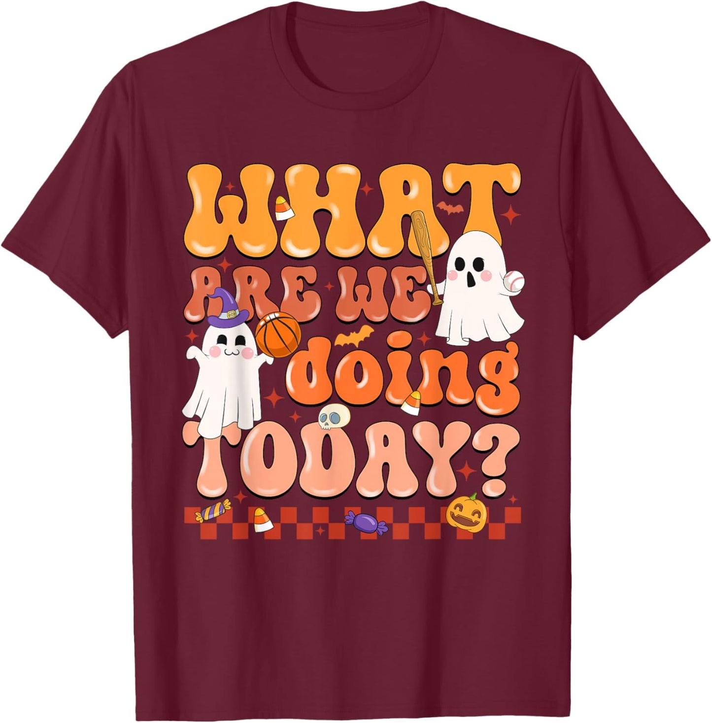 What Are We Doing Today Halloween PE Spooky Teacher T-Shirt - T-Shirt | Maroon