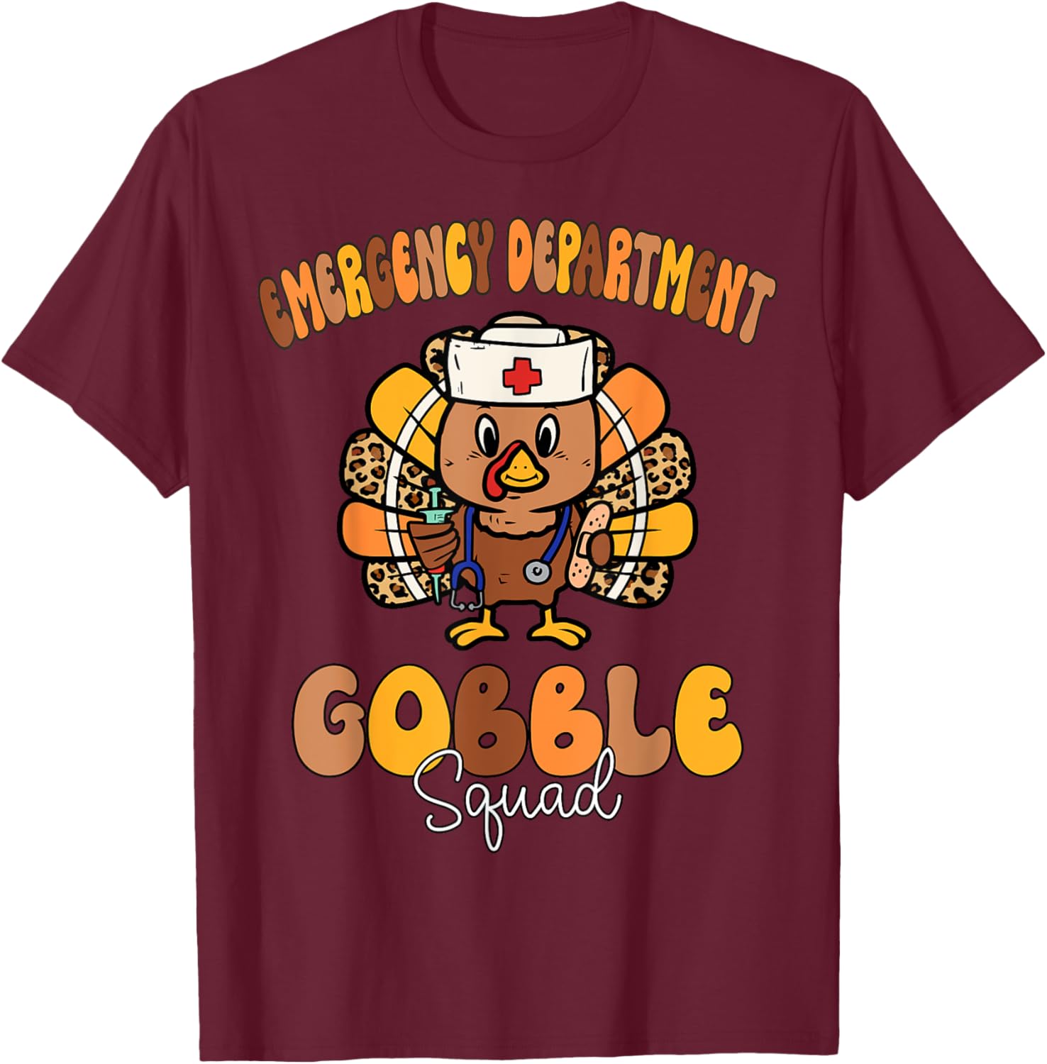 Emergency Department Gobble Squad Thanksgiving ER Nurse Fall T-Shirt - T-Shirt | Maroon
