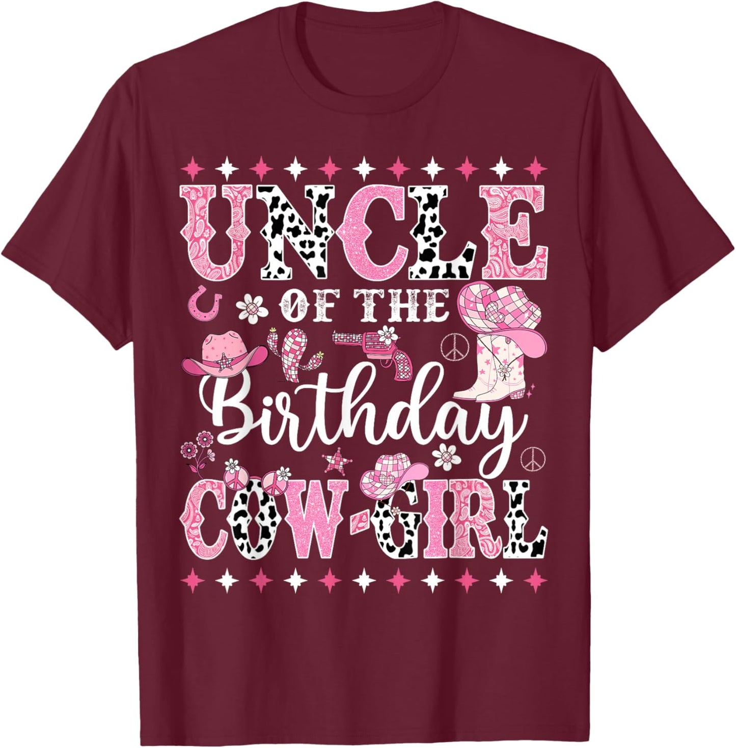 Uncle Of The Birthday CowGirl Rodeo CowGirl Birthday T-Shirt - T-Shirt | Maroon