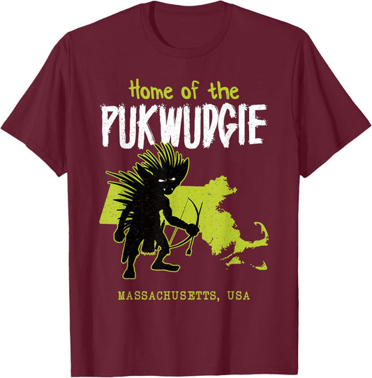 Home Of The Pukwudgie Massachusetts State American Cryptid T-Shirt - T-Shirt | Maroon