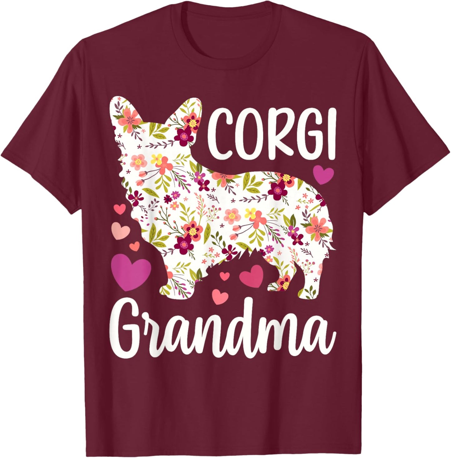 Corgi Dog Corgi Grandma Appreciation Floral Men Women T-Shirt - T-Shirt | Maroon