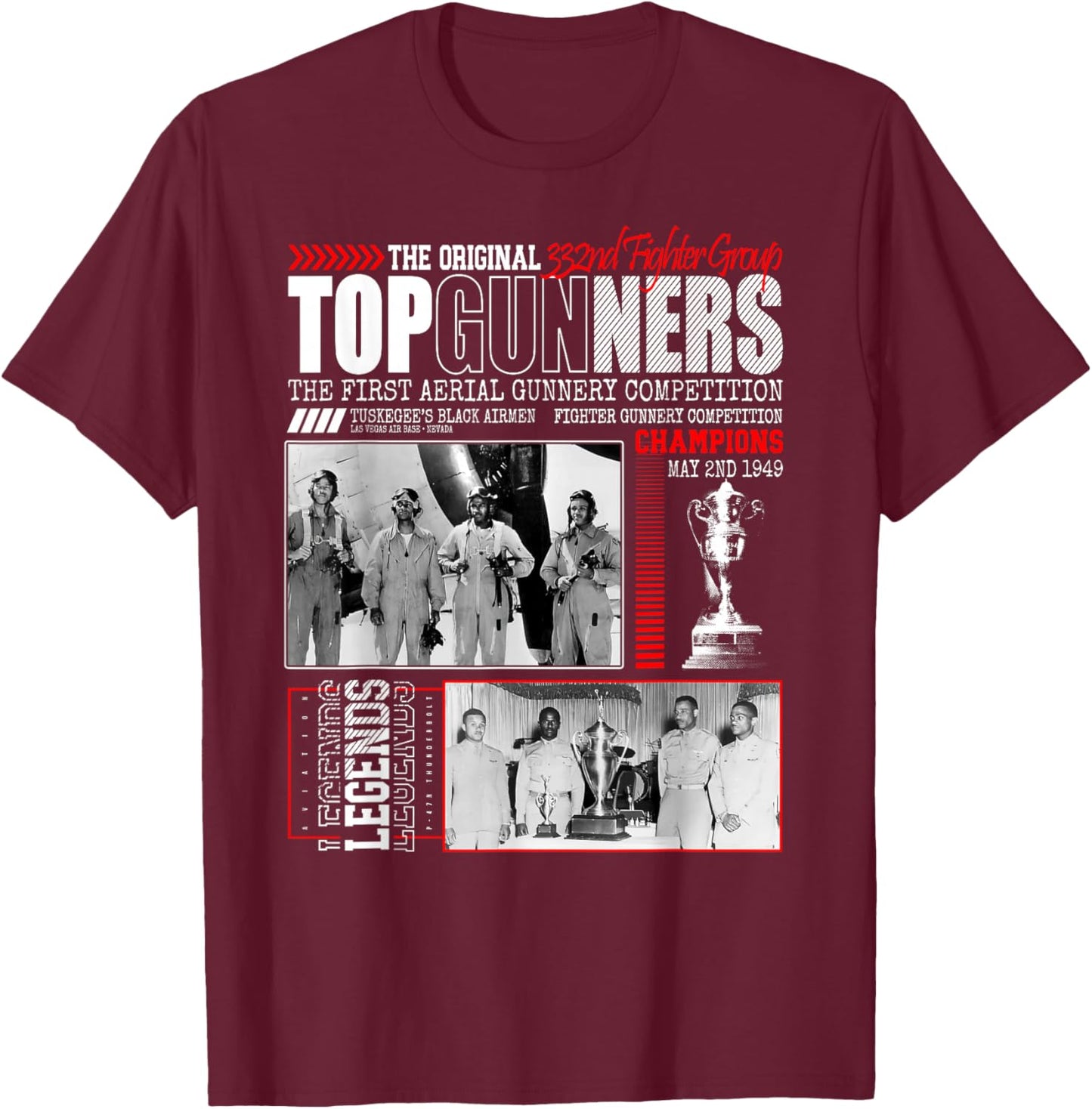 Tuskegee's 1949 Top Gunnery Black Airmen 332nd Fighter Group T-Shirt - T-Shirt | Maroon