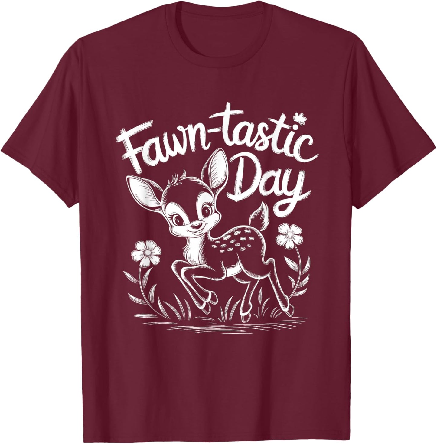 Fawn-tastic Day Cute Deer Humorous Design - Black - Small - - Short Sleeve - - All Seasons - Pull On - 1 Count T-Shirt - T-Shirt | Maroon
