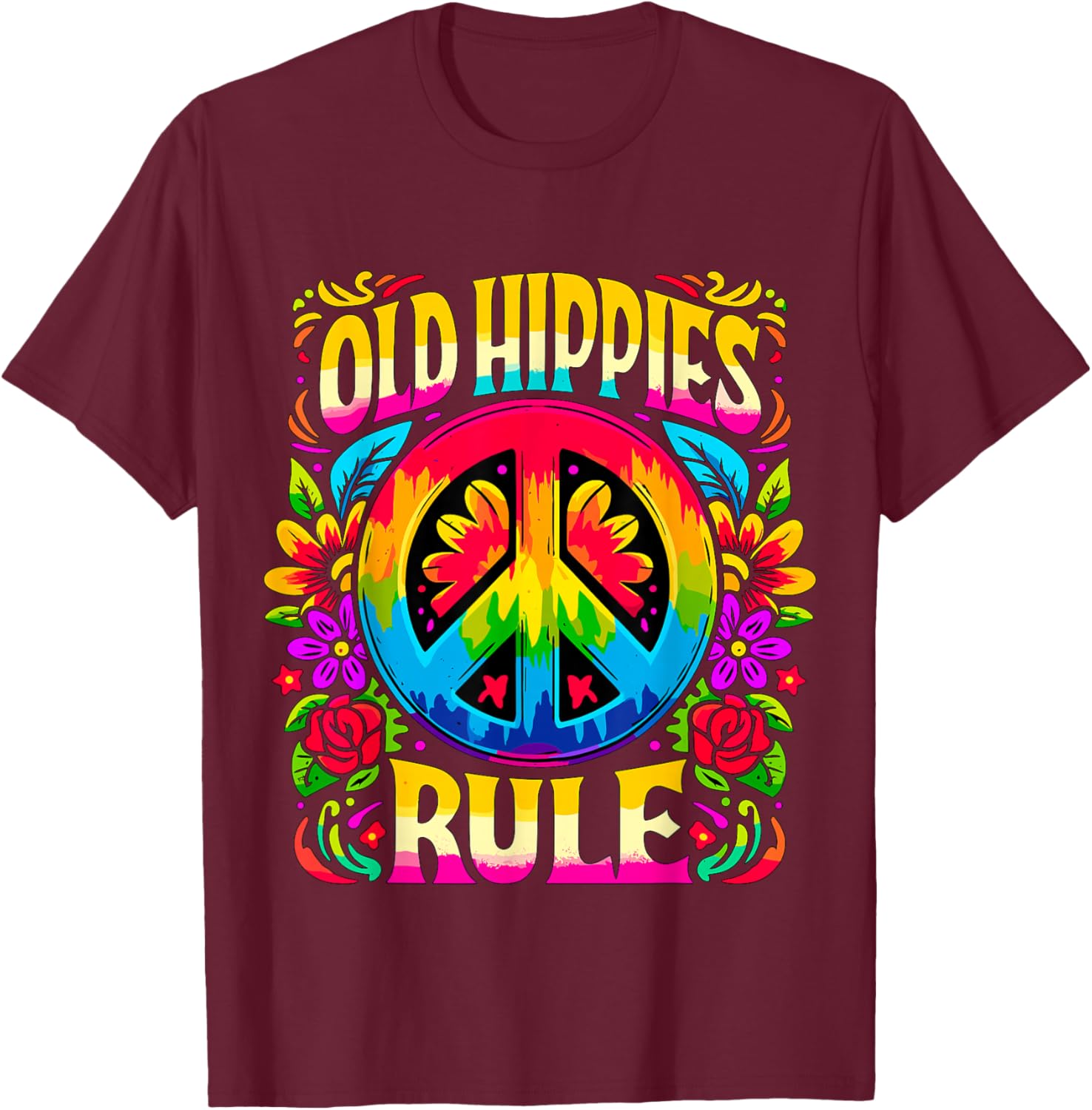 Old Hippies Rule 70s 80s Party Peace T-Shirt - T-Shirt | Maroon