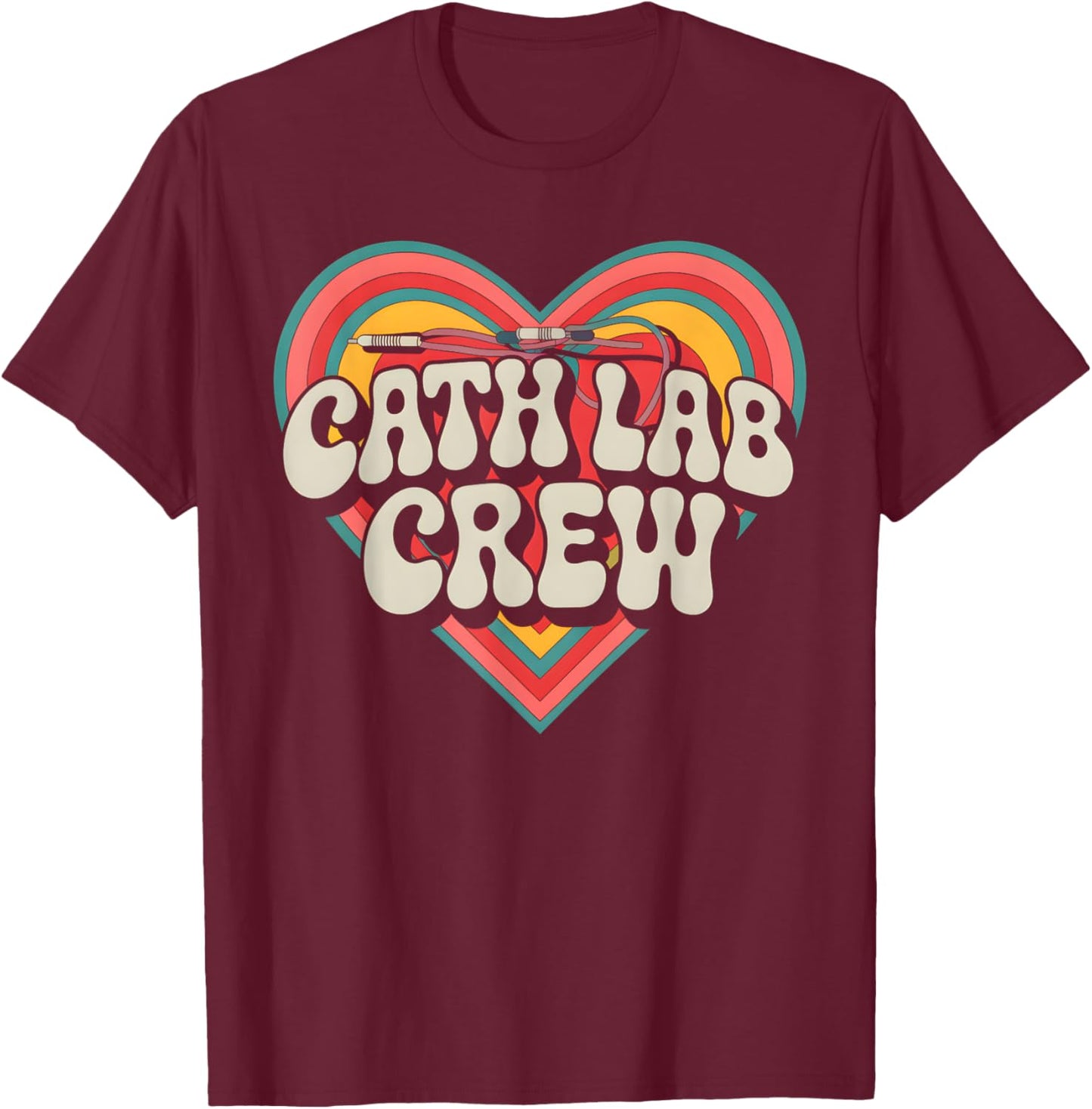 Cath Lab Crew Cardiac Cath Lab Medical Medicine T-Shirt - T-Shirt | Maroon