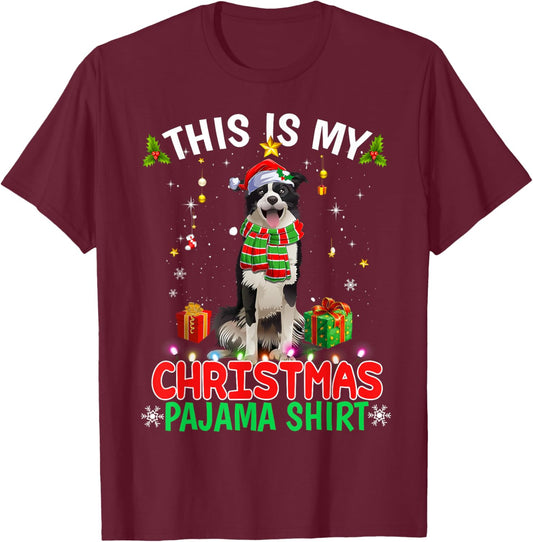 This Is My Christmas Pajama Shirt Border Collie Xmas Dogs T-Shirt - T-Shirt | Maroon