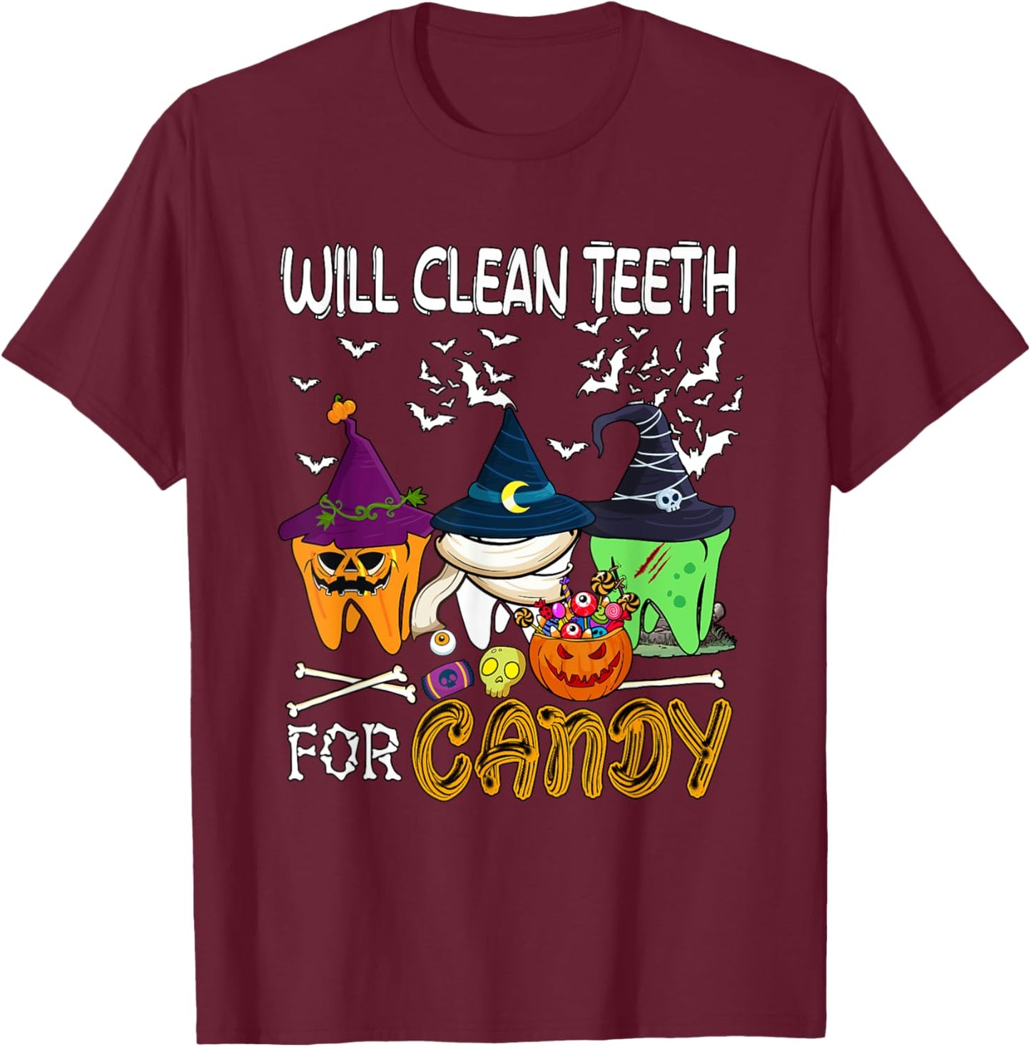 Will Clean Teeth For Candy Christmas Dentis Lover Team T-Shirt - T-Shirt | Maroon