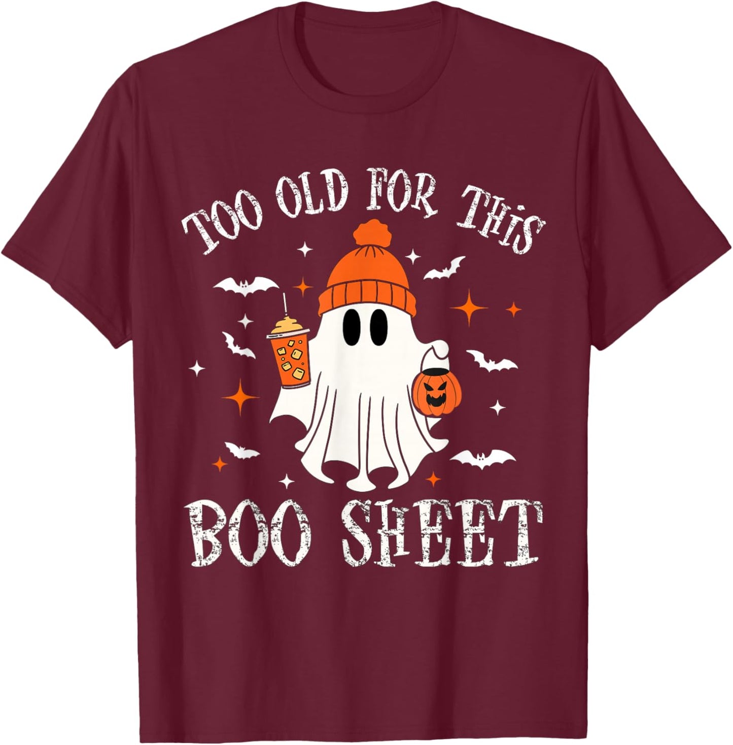 Too Old For This Boo Paper Ghost Halloween for Costume T-Shirt - T-Shirt | Maroon