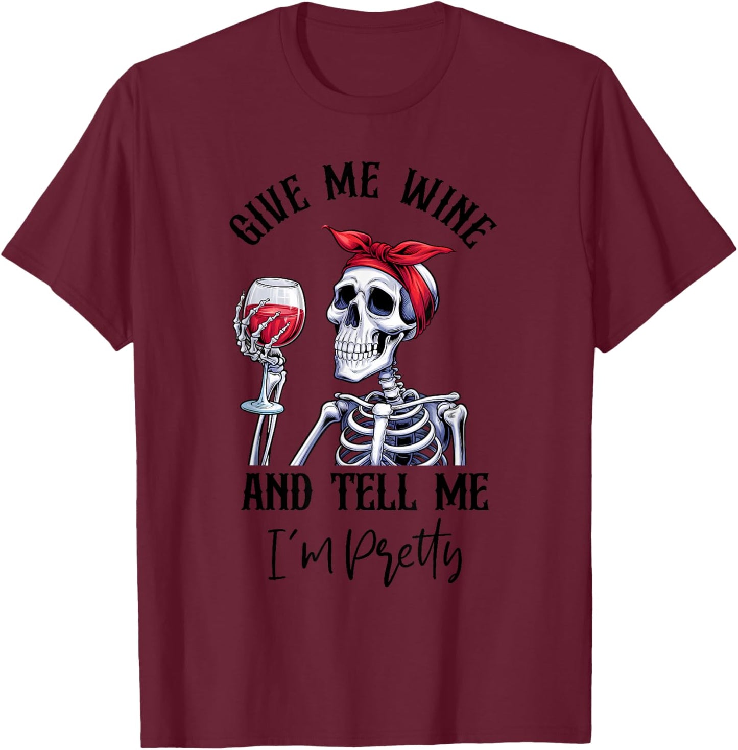 Halloween Skeleton With Red Wine Wine Glass Funny Halloween T-Shirt - T-Shirt | Maroon