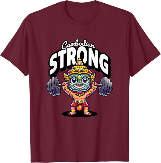 Lift Like a Cambodian for Strong Cool Khmer Vibes T-Shirt - T-Shirt | Maroon