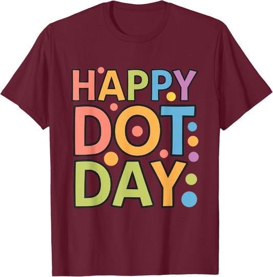 Happy Dot Day Colorful Polka Dots Kids Boys Girls Toddlers T-Shirt - T-Shirt | Maroon