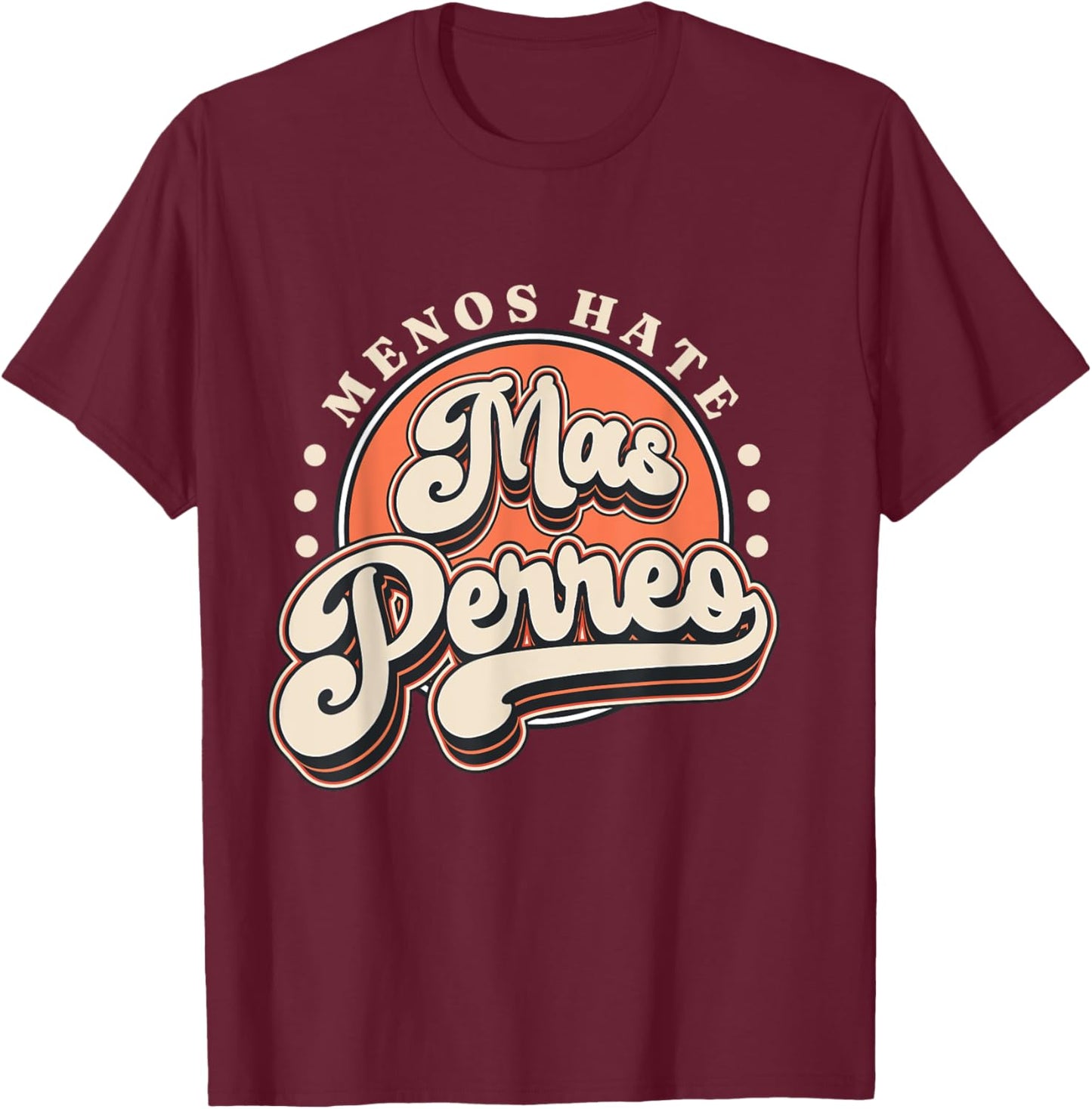 Funny Perreo Dancing Gifts -Adult , Black, Small, Short Sleeve, Retro-Modern, Dance, Reggaeton Fans, Party-Goers, Dancers T-Shirt - T-Shirt | Maroon
