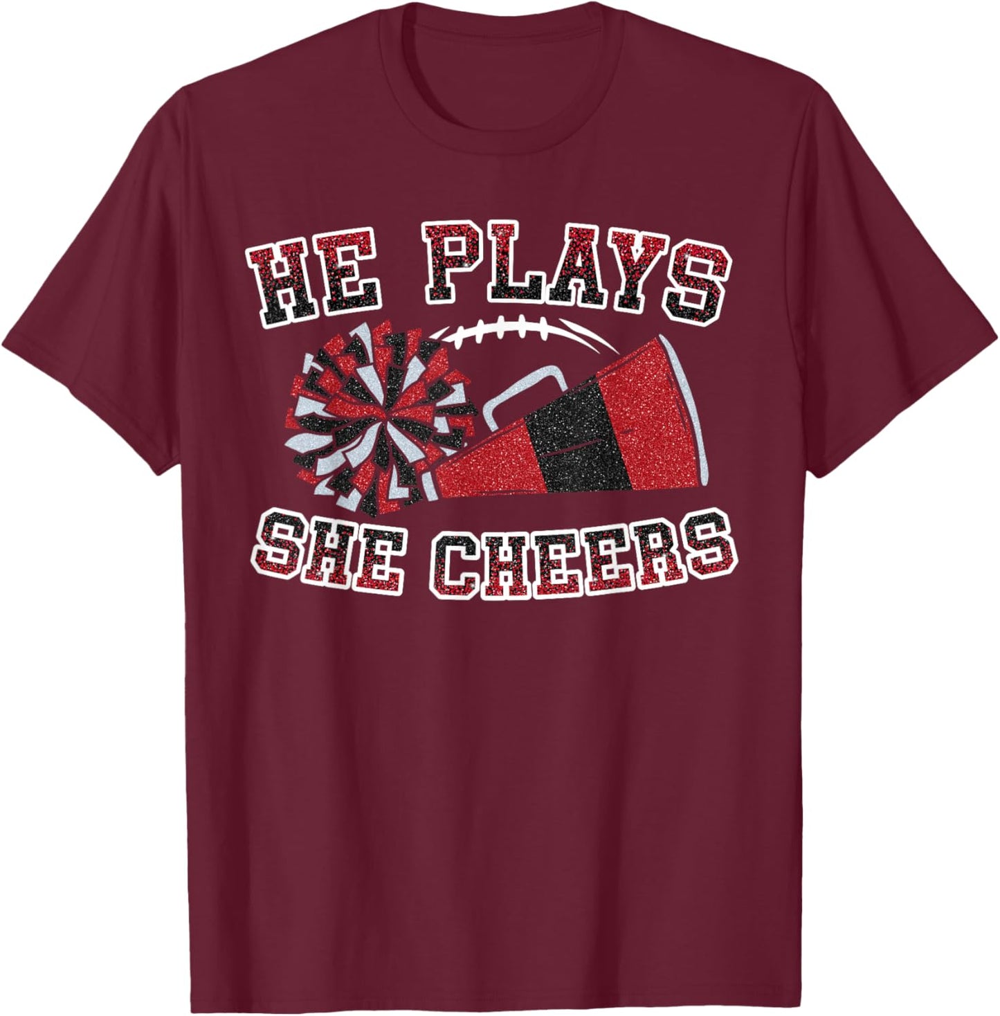 He Plays She Cheers Loud Proud Football And Cheer Mom Women T-Shirt - T-Shirt | Maroon