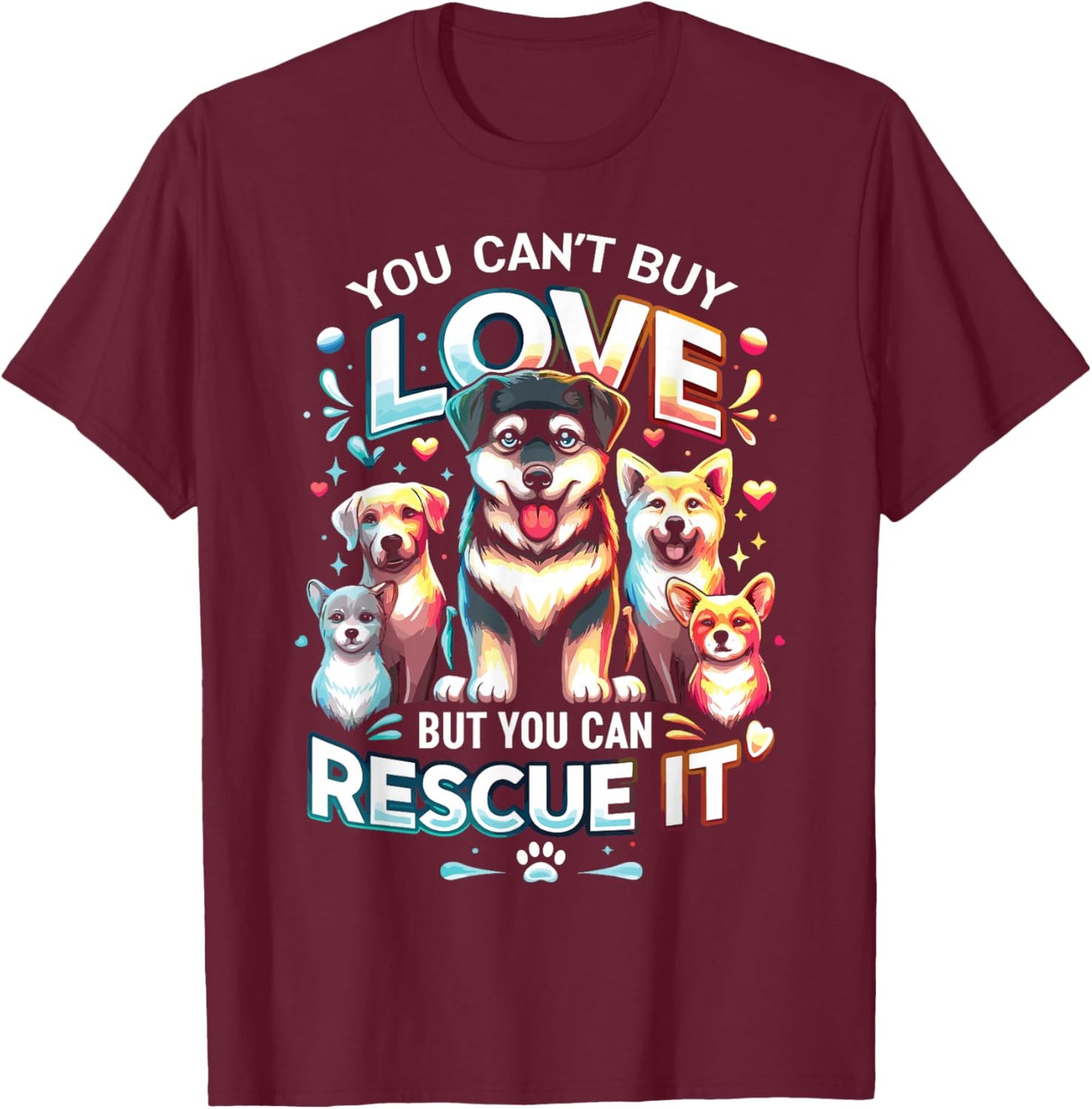 Cute Dog Rescue Lover Dog Breeds Rescued Dog T-Shirt - T-Shirt | Maroon