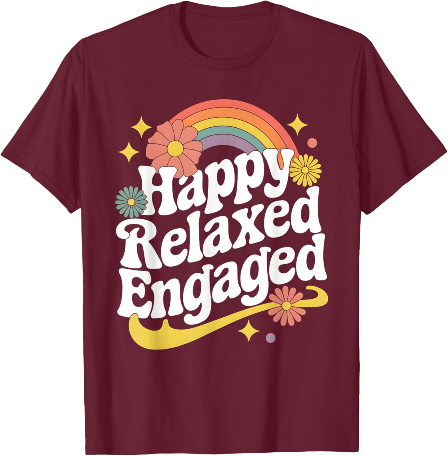Happy Relaxed Engaged Behavior Analyst ABA Therapist Groovy T-Shirt - T-Shirt | Maroon