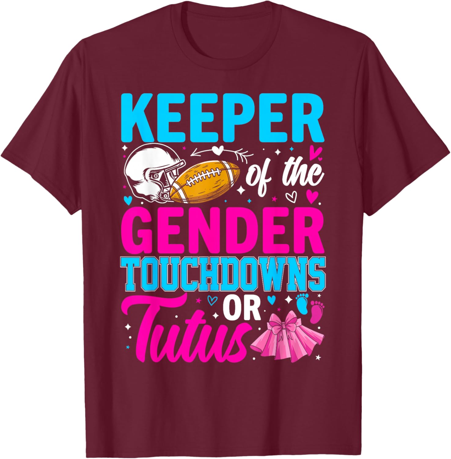 Football Gender Reveal Decorations Baby Shower Co Touchdown or Tutus Funny Keeper of Gender Baby Reveal Party T-Shirt - T-Shirt | Maroon