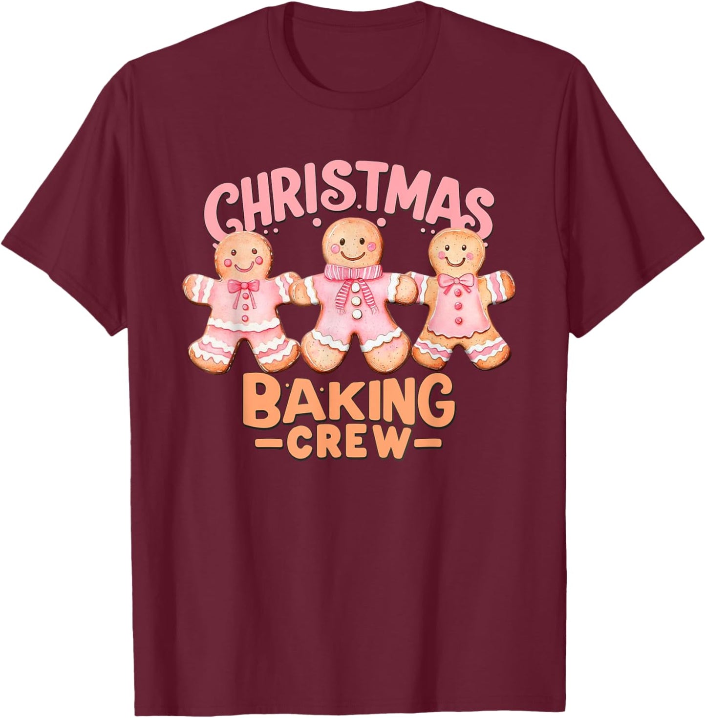 Christmas Baking Crew Pink Gingerbread Cookie Family Baking T-Shirt - T-Shirt | Maroon
