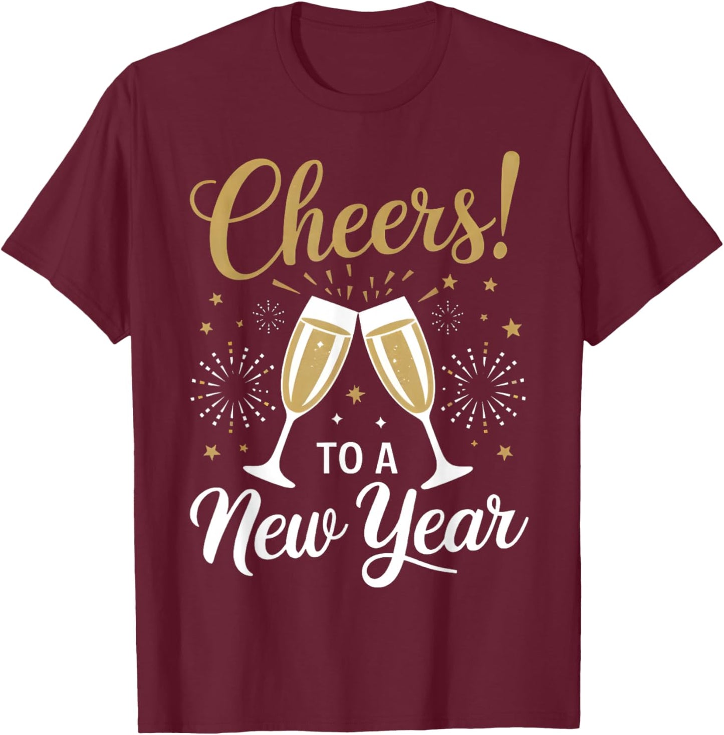 Cheers To A New Year Happy New Year 2026 T-Shirt - T-Shirt | Maroon