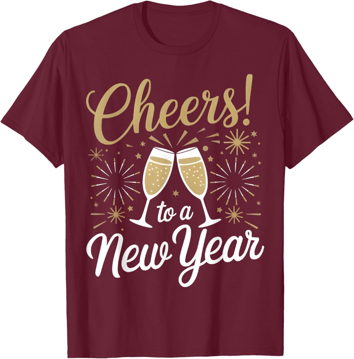 Cheers To A New Year Happy New Year 2026 T-Shirt - T-Shirt | Maroon