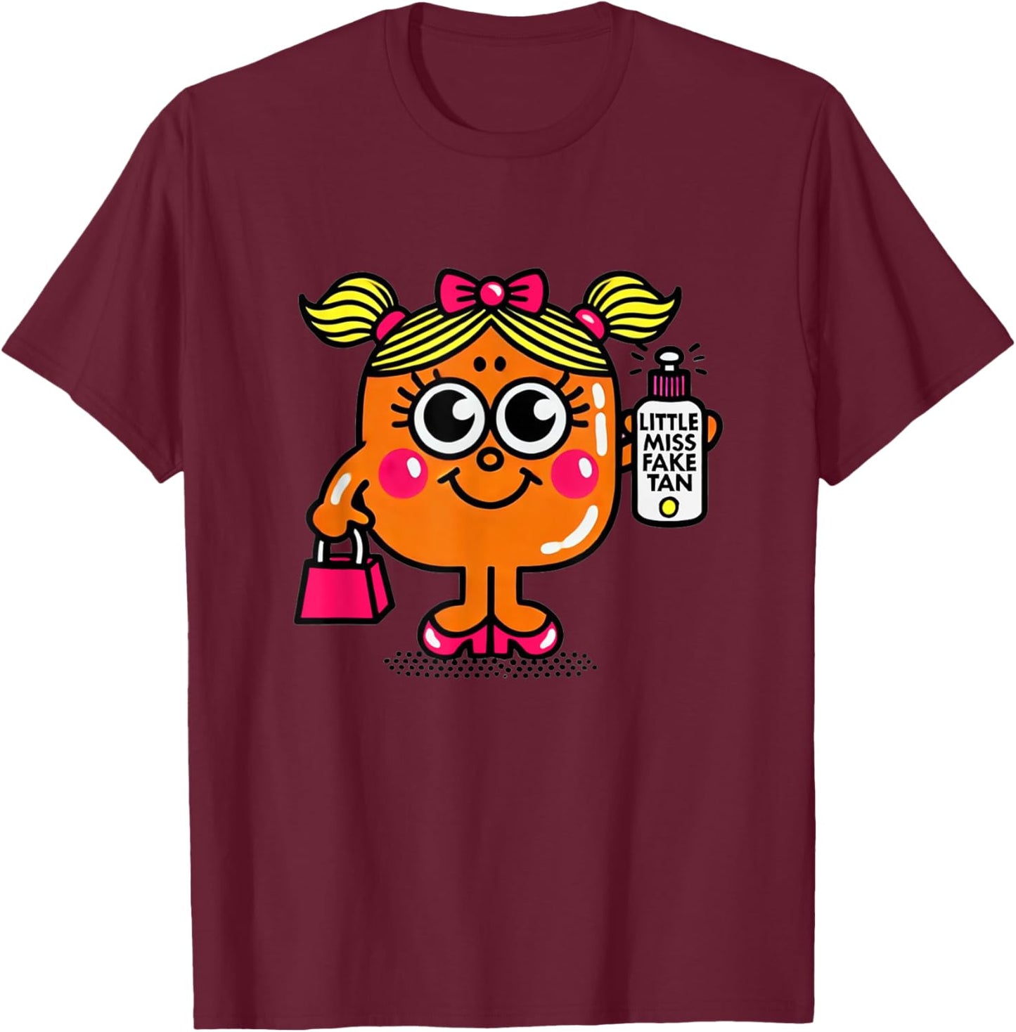 Little Miss Fake Tan Funny Beauty Self-Tanning Humor T-Shirt - T-Shirt | Maroon