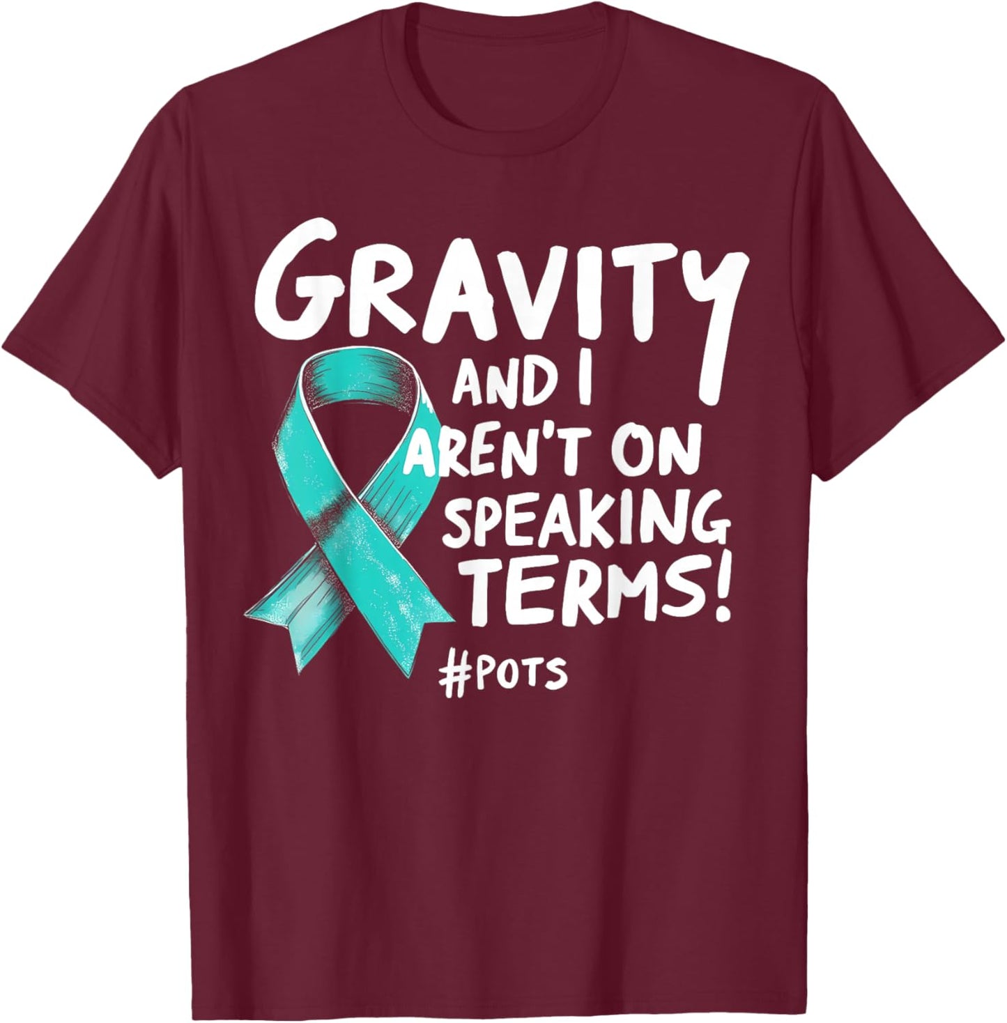 Dysautonomia Awareness Stuff and Apparel Black Turquoise Ribbon POTS Awareness , -Adults, Small, , Short Sleeve T-Shirt - T-Shirt | Maroon