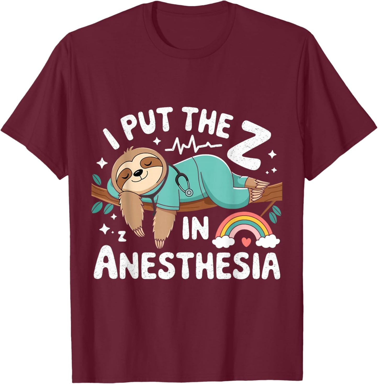 Funny I Put the Zz in Anesthesia Nurse Anesthesiologist T-Shirt - T-Shirt | Maroon