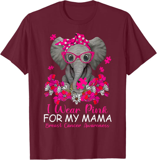 I Wear Pink For My Mama Elephant Warrior Pink Breast Cancer T-Shirt - T-Shirt | Maroon